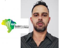 Pesquisa científica fortalece a Polícia Penal e contribui para a execução penal no Brasil